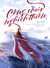 9.CÔNG CHÚA NGHỊCH THIÊN